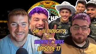 Small Thoughts with Shorty Torres Episode 17