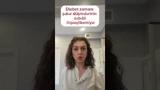 Diabet zamanı şəkər düşmələrinin səbəbi