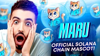 MARU IS THE OFFICIAL SOLANA CHAIN MASCOT!!