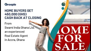 Home buyers get 450,000 (GHS) cash back from Swami India Ghana Ltd in Accra, Ghana