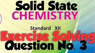 Exercise solving of Solid state Question No.  3