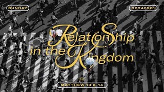 Relationships in the Kingdom | Pr Kevin Loo