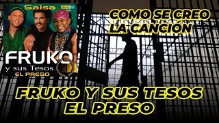 ⚡La historia detrás de El Preso, la famosa canción de salsa que hizo famoso a Fruko y sus Tesos⚡