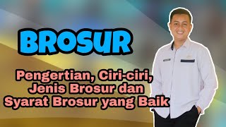 Pengertian Brosur - Ciri-ciri Brosur - Jenis-Jenis Brosur - Syarat Brosur yang Baik - SBdP Kelas 6