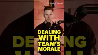 Your team’s morale should always be a priority #podcast #filmproduction #postproduction #freelance