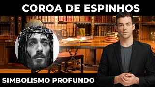 A Coroa de Espinhos de Jesus: O Simbolismo Profundo por Trás do Sofrimento