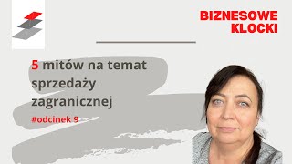 5 mitów na temat sprzedaży zagranicznej