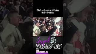 Bishop Lambert Gates Preach the Church Under the Pews | 1994