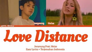 Jooyoung Feat. Heize - Love Distance [Lyrics Terjemahan Indonesia]