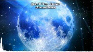 Ruby & Tony - Forever (Aimoon Remix) @ Paul van Dyk - Vonyc Sessions 273