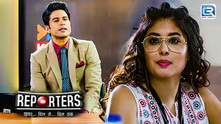 क्या Reporter Ananya की बाते सुनकर बदल लेंगे Kabir अपना Mindset ? | Reporters | Full Episode 06