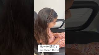 How to end a Headband Braid