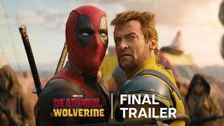 Deadpool & Wolverine | Final Trailer | In cinemas July 25