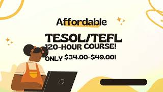 TESOL/TEFL 120-Hour Course! Only $34.00-$49.00!