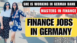 Banking/Finance Jobs in Germany| Masters in Finance |Working in German bank