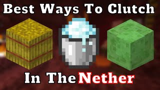 Top 3 Best Ways To Clutch In The Nether...