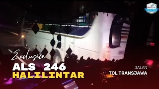 ALS 246 BERLARI DI LIGA TOL TRANS JAWA - DARI JOGJA KE MEDAN