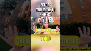 5 Things BEFORE You Move To Phoenix