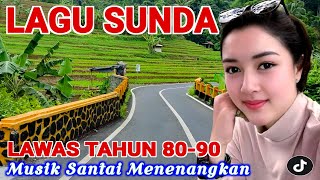 LAGU SUNDA PALING ENAK BUAT SANTAI || KUMPULAN POP SUNDA PILIHAN TERPOPULER SEPANJANG MASA