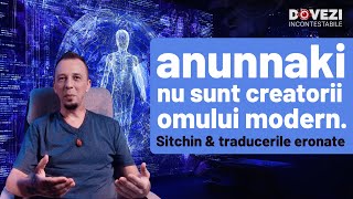 Anunnaki, doar o traducere greșită. Erorile lui Zacharia Sitchin (REUPLOAD)