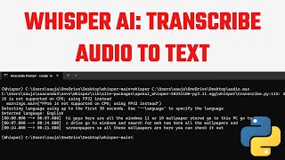 Whisper AI: Tried with Python 3.11 on Windows 11 2024