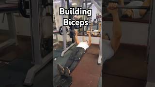 Building biceps