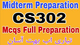 CS302 Midterm Mcqs Preparation 2023 // Cs302 Midterm Mcqs 2023 // Cs302 Midterm Mcqs