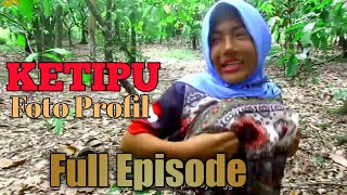 Ketipu Foto Profil Full Episode ||  Film Pendek Comedy Action