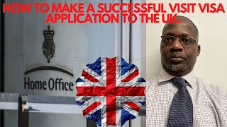 HOW TO MAKE A SUCCESSFUL VISIT VISA APPLICATION