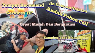 Tempat Service Hp Andhini Phone Cell Cepat Murah Dan Gransi | JL Veteran Selatan kota Makassar