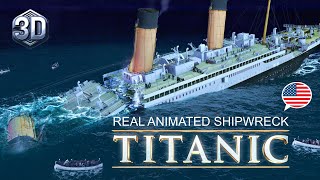 AMAZING ANIMATION OF THE REAL SINKING OF THE TITANIC