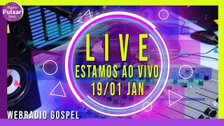 Rádio Gospel Online -  AO VIVO - 19/01/2021