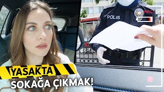 YASAKTA SOKAĞA ÇIKTIK! 🚫😱 | SON KARANTİNA VLOG