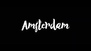 Amsterdam Travel Video | The Travelholic