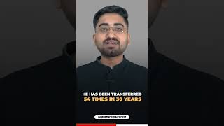 IAS Officer Who Has Transferred For 53 Times in 30 Years | #trending #shorts #shortvideo #iasofficer