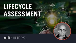 Lifecycle Assessment (LCA) and Techno-Economic Assessment (TEA) - AirMiners Event Series