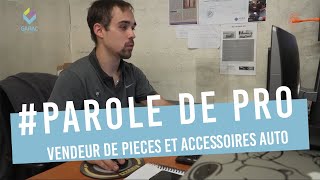 METIER : VENDEUR DE PIECES ET ACCESSOIRES AUTO