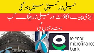 PTCL bought Telenor Mobile Company | Future of easypaisa and Telenor bank |  easypaisa sold ?