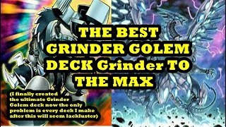 THE BEST GRINDER GOLEM DECK - GRINDER TO THE MAX OTK