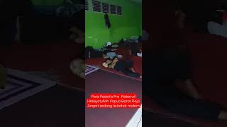 Peserta Pra Rakerwil Hidayatullah Papua Barat Raja Ampat || Istirahat malam di Kampus Kab. Sorong