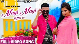 NAYI NAYI UTHI SE - VIKRAM || SONU GARANPURIA || VR BROS || LATEST HARYANVI SONGS 2020