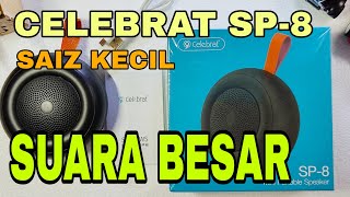 CELEBRAT SP-8 unboxing and review