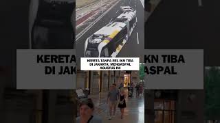 Kereta Tanpa Rel IKN Tiba di Jakarta: Mengaspal Agustus ini #shorts