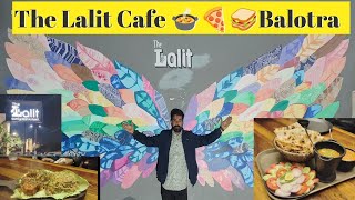 The Lalit Cafe Balotra | best Cafe in Balotra | The Lalit Cafe |