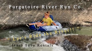 Purgatoire River Run Co.   Inner Tube Rental Trinidad, Colorado     " Let's Ride the River!! "