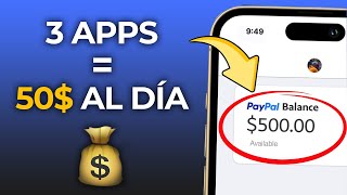 3 Apps que Pagan 50$ al día por Paypal