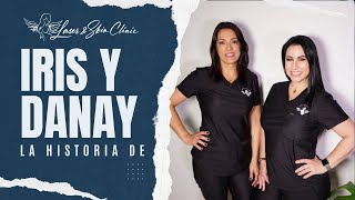 Una Familia Detras de Laser & Skin Clinic: El Capítulo de Iris y Danay