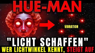 VORSICHT! Du bist kein Mensch, sondern ein HUE-MAN | Beherrsche den Winkel des Lichts!