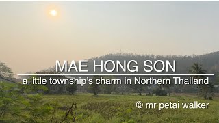 Mae Hong Son, an accidental encounter for a great cause