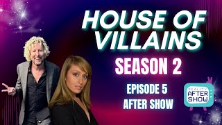 House of Villains Season 2 Episode 5 Recap With Jonny Fairplay | Reality After Show